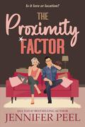 The Proximity Factor by Jennifer Peel