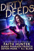 Dirty Deeds: An Urban Fantasy Collection ) by Devon Monk