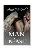 Man or Beast (Children of Pegasus #1) by Annie McLeod