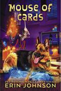Mouse of Cards (Pet Psychic #4) by Erin Johnson