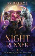 Night Runner (The Urban Jungle Shifters #2) by SK Prince