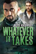Whatever It Takes by Reese Knightley