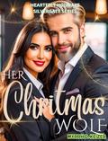 Her Christmas Wolf: Heartfelt Holidays Silvergate Series #1 by Maria Warren