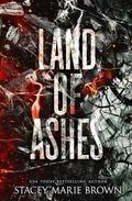 Land of Ashes (Savage Lands #7) by Stacey Marie Brown