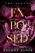 Exposed (The Agents #3) by Brynne Asher