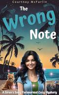 The Wrong Note: A Siren's Song Paranormal Cozy Mystery (A Siren's Song Paranormal Cozy Mystery #1) by Courtney McFarlin