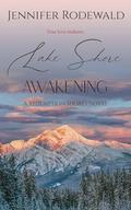 Lake Shore Awakening: A Christian novel (Redemption Shores #4) by Jennifer Rodewald