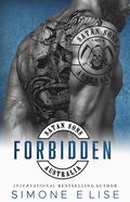 Forbidden : Satan's Sons Second Generation Book 1 by Simone Elise