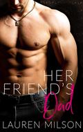 Her Friend's Dad by Lauren Milson