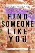 Find Someone Like You: A Second Chance Romance (The Maxwells #4) by Cassie Verano