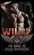 Wilde (The Ridge MC #1) by Anja Barrons