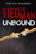 Unbound (The Tied Man #2) by Tabitha McGowan
