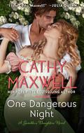One Dangerous Night (The Gambler's Daughters #2) by Cathy Maxwell