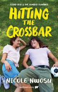 Hitting the Crossbar (The Bad Boy and the Tomboy #2) by Nicole Nwosu