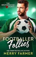 Footballer Follies by Merry Farmer