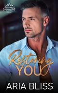 Restoring You (Watercress Falls #1) by Aria Bliss