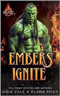 Embers Ignite (OrcFire #2) by Aria Vale