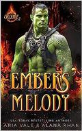 Embers' Melody (OrcFire #3) by Aria Vale