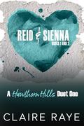 Reid & Sienna: Complicate Me & Complete Me by Claire Raye