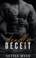 Deadly Deceit (New York City Syndicate #1) by Settle Myer