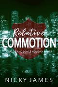 Relative Commotion by Nicky James