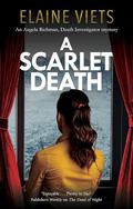 A Scarlet Death (Angela Richman, Death Investigator #8) by Elaine Viets
