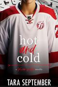 Hot and Cold (Lesson In Love #3) by Tara September