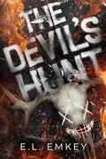 The Devil's Hunt (The Brotherhood #1) by E.L. Emkey
