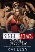 Single Mom's SEALs by Kai Lesy