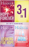 Hopeless / Losing Hope / Finding Cinderella by Colleen Hoover