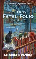 The Fatal Folio (The Cambridge Bookshop Series #3) by Elizabeth Penney