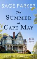The Summer in Cape May Book Four by Sage Parker