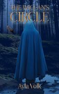 The Wiccan's Circle: (The Wiccan Saga #3) by Ayla Volk