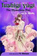 Fushigi Yûgi: The Mysterious Play, Vol. 5: Rival by Yuu Watase