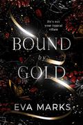 Bound by Gold by Eva Marks