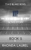 MVP: Seth's Story (The Blake Boys by Rhonda Laurel