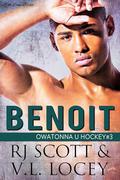 Benoit (Owatonna U Hockey #3) by RJ Scott