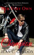 Her Very Own Champion: The Donnellys (Paradox Lake Sweet Romance #5) by Jean C. Gordon