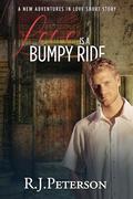 Love is a Bumpy Ride by RJ Peterson