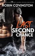 Last Second Chance: A Second Chance Sports Romance (Playing the Field #2) by Robin Covington