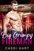 Big Grumpy Fireman by Cassi Hart