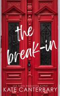 The Break-In by Kate Canterbary