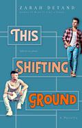 This Shifting Ground by Zarah Detand