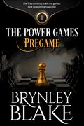 Pregame (The Power Games Part #1) by Brynley Blake