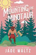 Mounting the Minotaur: A Monster Romance by Jade Waltz