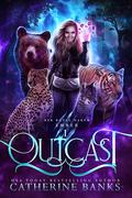 Outcast (Her Royal Harem: Ember) (Her Royal Harem: Ember #1) by Catherine Banks