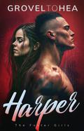 The Foster Girls: Harper by GroveltoHEA