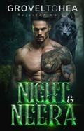 Night and Neera: A Rejected Mate Story by GroveltoHEA