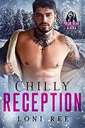Chilly Reception by Loni Ree