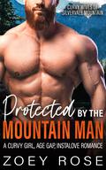 Protected by the Mountain Man by Zoey Rose